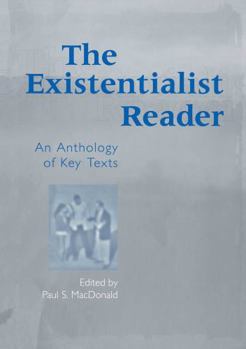 Paperback The Existentialist Reader: An Anthology of Key Texts Book