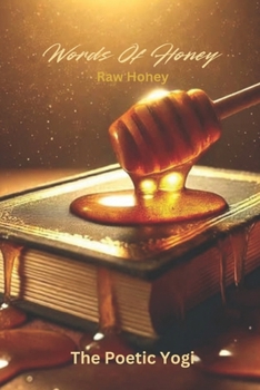 Paperback Words Of Honey: Raw Honey Book