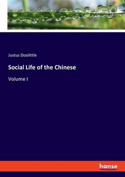 Paperback Social Life of the Chinese: Volume I Book