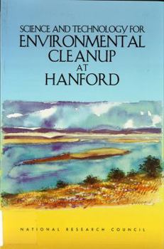 Paperback Science and Technology for Environmental Cleanup at Hanford Book