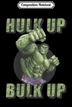 Composition Notebook: Kids Marvel Hulk Up Bulk Up Badge Kids Graphic  Journal/Notebook Blank Lined Ruled 6x9 100 Pages