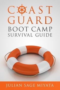 Paperback The Coast Guard Boot Camp Survival Guide Book