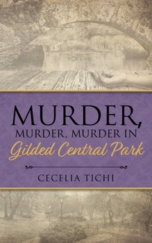 Paperback Murder, Murder, Murder in Gilded Central Park Book