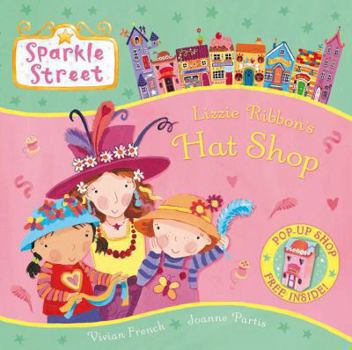 Lizzie Ribbon's Hat Shop - Book  of the Sparkle Street