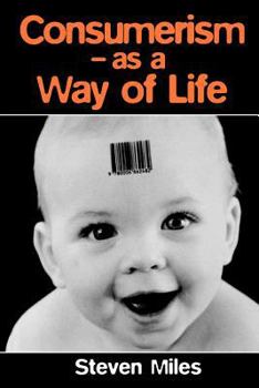 Paperback Consumerism: As a Way of Life Book