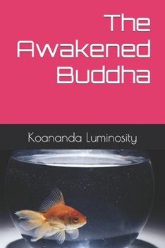 Paperback The Awakened Buddha Book