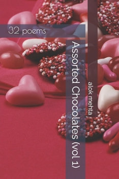 Paperback Assorted Chocolates (vol 1): 32 poems Book