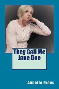 Paperback They Call Me Jane Doe Book