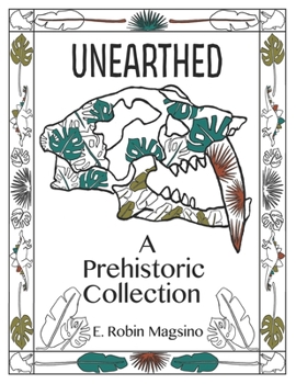 Paperback Unearthed: A Prehistoric Collection Book
