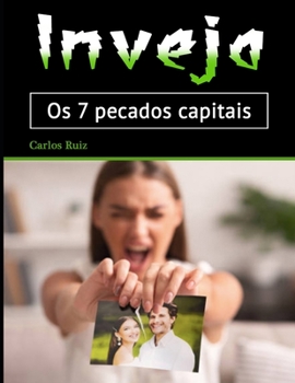 Paperback Inveja: Os 7 pecados capitais [Portuguese] Book