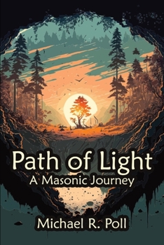 Paperback Path of Light: A Masonic Journey Book