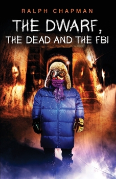 Paperback The Dwarf, the Dead, and the FBI Book