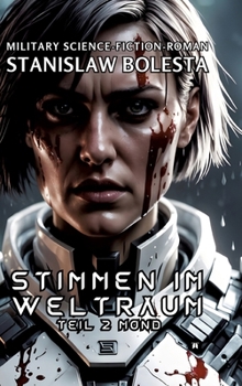 Hardcover Stimmen im Weltraum - Eine epische Science-Fiction-Saga: Teil 2 Mond [German] Book