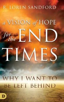 Hardcover A Vision of Hope For the Endtimes Book
