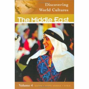 Hardcover Discovering World Cultures: The Middle East (Volume 4, Qatar, Saudi Arabia, Syria) (Middle School Reference) Book