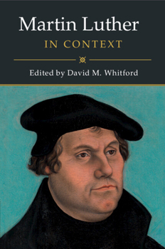 Paperback Martin Luther in Context Book