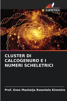 Paperback Cluster Di Calcogenuro E I Numeri Scheletrici [Italian] Book