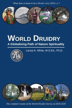 Paperback World Druidry: A Globalizing Path of Nature Spirituality Book