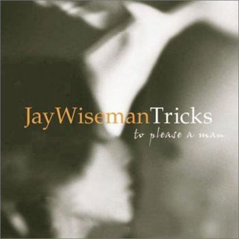 Paperback Jay Wiseman's Tricks to Please a Man Book