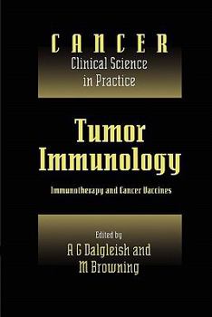 Paperback Tumor Immunology: Immunotherapy and Cancer Vaccines Book