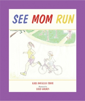 Hardcover See Mom Run Book