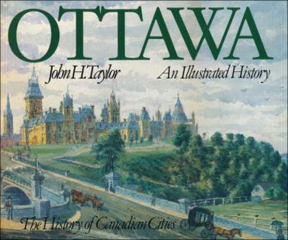 Hardcover Ottawa: An Illustrated History Book