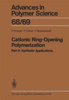 Paperback Cationic Ring-Opening Polymerization: 2. Synthetic Applications Book