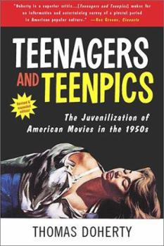 Paperback Teenagers and Teenpics: The Juvenilization of American Movies in the 1950's Book