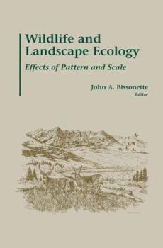 Paperback Wildlife and Landscape Ecology: Effects of Pattern and Scale Book