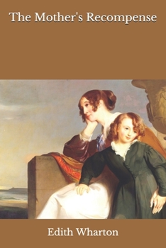 The Mother's Recompense
