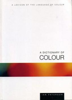 Paperback A Dictionary of Colour Book