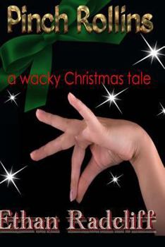 Paperback Pinch Rollins: a wacky Christmas tale Book