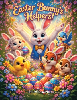 Paperback The Easter Bunny Helpers Companion Workbook: The Ea Book