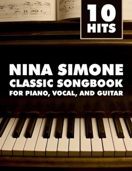Paperback Nina Simone Songbook: 10 Classic Hits for Piano, Vocal & Guitar Book