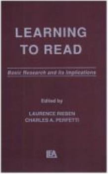 Hardcover Learning To Read: Basic Research and Its Implications Book