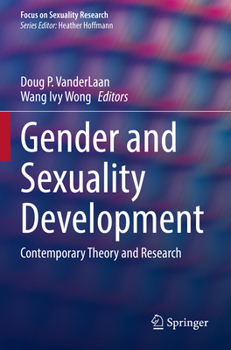 Paperback Gender and Sexuality Development: Contemporary Theory and Research Book