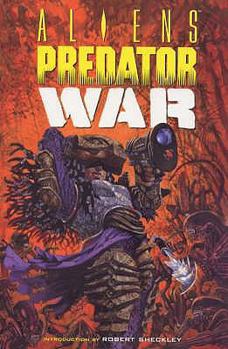 Aliens vs. Predator #3: War #3: War - Book  of the Aliens Comics