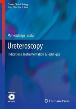 Hardcover Ureteroscopy: Indications, Instrumentation & Technique Book
