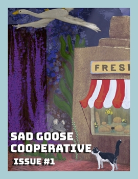 Paperback Sad Goose Cooperative Issue #1 Book