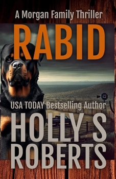 Rabid (A Morgan Family Thriller)