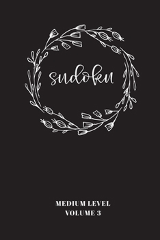 Paperback Sudoku - Medium Level Volume 3 [Large Print] Book