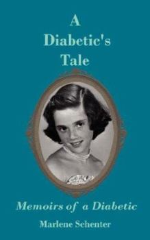 Paperback A Diabetic's Tale Book