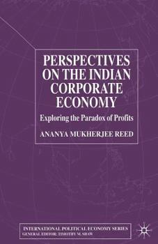 Paperback Perspectives on the Indian Corporate Economy: Exploring the Paradox of Profits Book