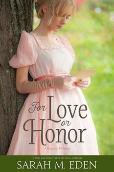 For Love or Honor - Book #5 of the Jonquil Brothers