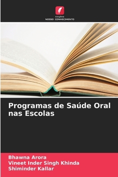 Paperback Programas de Saúde Oral nas Escolas [Portuguese] Book