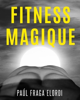 Paperback Fitness Magique [French] Book