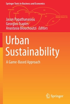 Urban Sustainability: A Game-Based Approach