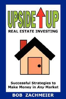Paperback Upside Up Real Estate Investing Book