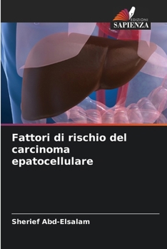 Paperback Fattori di rischio del carcinoma epatocellulare [Italian] Book
