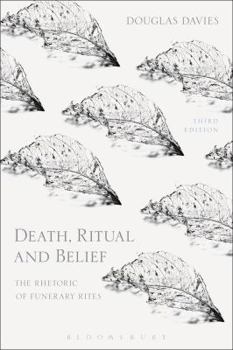 Paperback Death, Ritual and Belief: The Rhetoric of Funerary Rites Book